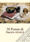 30 poesie libro di Allodoli Daniele