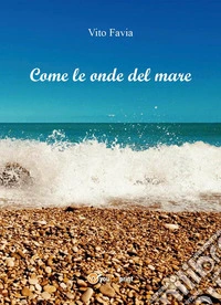 Come le onde del mare
