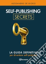 Self-publishing secrets