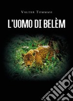 L'uomo di Belèm libro