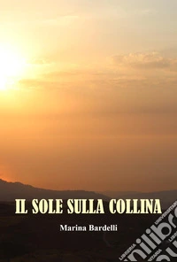 Il sole sulla collina