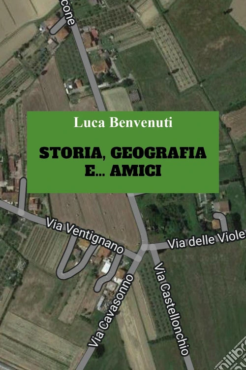 Storia, geografia e... amici