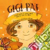 Gigi Pat. Ediz. illustrata libro