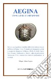 Aegina, l'isola delle tartarughe. Ediz. bilingue libro di Brumurelli Luca