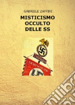 Misticismo occulto delle SS libro