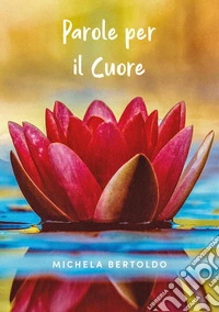 Parole per il cuore