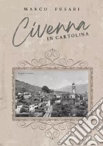 Civenna in cartolina libro