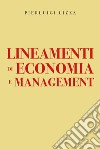 Lineamenti di economia e management libro