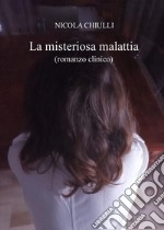 La misteriosa malattia libro