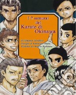 I 7 samurai del karate di Okinawa libro