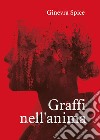 Graffi nell'anima libro