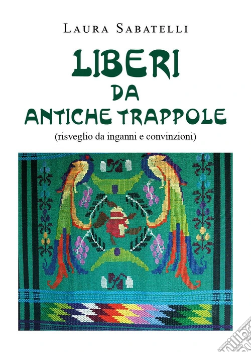Liberi da antiche trappole