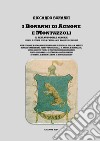 I Bonanni di Agnone e Montazzoli. Il restauro delle memorie. Uomini e storie di una famiglia in Abruzzo e Molise libro