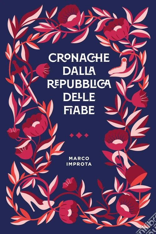 Cronache dalla repubblica delle fiabe