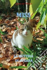 Miss. La gattina di Atzara libro