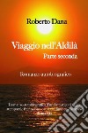 Viaggio nell'aldilà. Vol. 2 libro