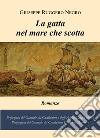 La gatta nel mare che scotta libro di Negro Giuseppe Ruggero