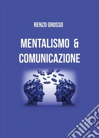 Mentalismo e comunicazione
