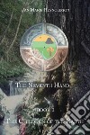 The seventh hand. Vol. 3: The children of the earth libro