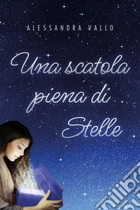 Una scatola piena di stelle libro