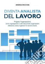 Diventa analista del lavoro libro