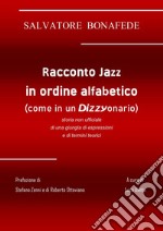 Racconto jazz in ordine alfabetico