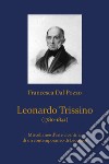 Leonardo Trissino (1780-1841). Miscellanee d'arte vicentina di un contemporaneo di Leopardi libro