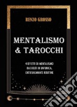 Mentalismo & tarocchi libro