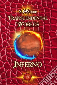 Transcendental worlds. Inferno libro