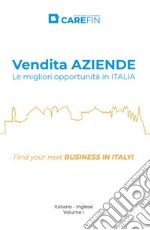 Vendita aziende. Le migliori opportunità in Italia libro