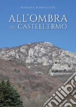 All'ombra del castell'Ermo