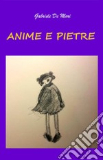 Anime e pietre