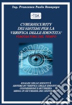 Cyber security dei Sistemi per la verifica delle identit