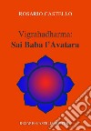 Vigrahadharma: Sai Baba l'Avatara libro