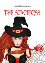 The sorceress libro