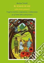 Il Mago di Oz nella scuola primaria libro