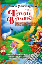 Favole per Bambini. Vol. 11 libro