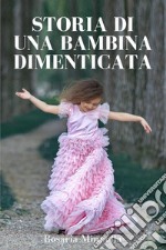 Storia di una bambina dimenticata