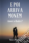 E poi arriva Monem libro