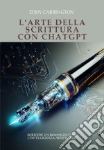 L'arte della scrittura con ChatGPT libro