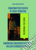 Grandmother Olivia at casa Verdiana libro