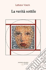 La verità sottile libro