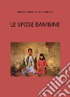 Le spose bambine libro