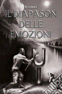 Il diapason delle emozioni libro