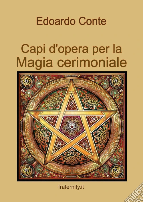 Capi d'opera per la Magia cerimoniale