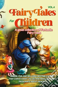 Fairy tales for children. A great collection of fantastic fairy tales. Vol. 4 libro
