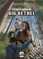 La battaglia di Big Bethel libro