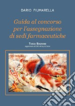 Guida al concorso per l'assegnazione di sedi farmaceutiche