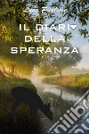 Il diario della speranza libro