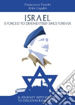 Israel is forced to defend itself since forever. A journey into history to discover Krav Maga